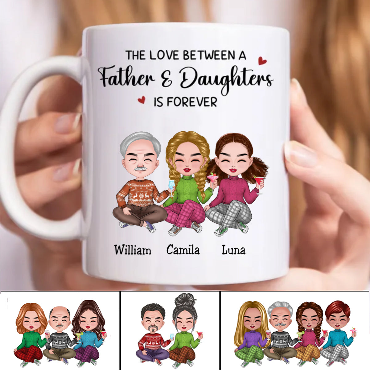 Father's Day - The Love Between A Father And Daughters Is Forever - Personalized Mug