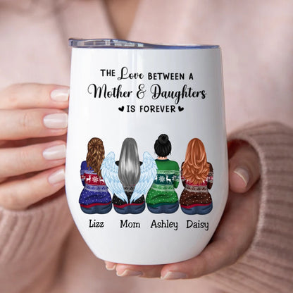 Mother - The Love Between A Mother And Daughters Is Forever - Personalized Wine Tumbler (QH) - Makezbright Gifts