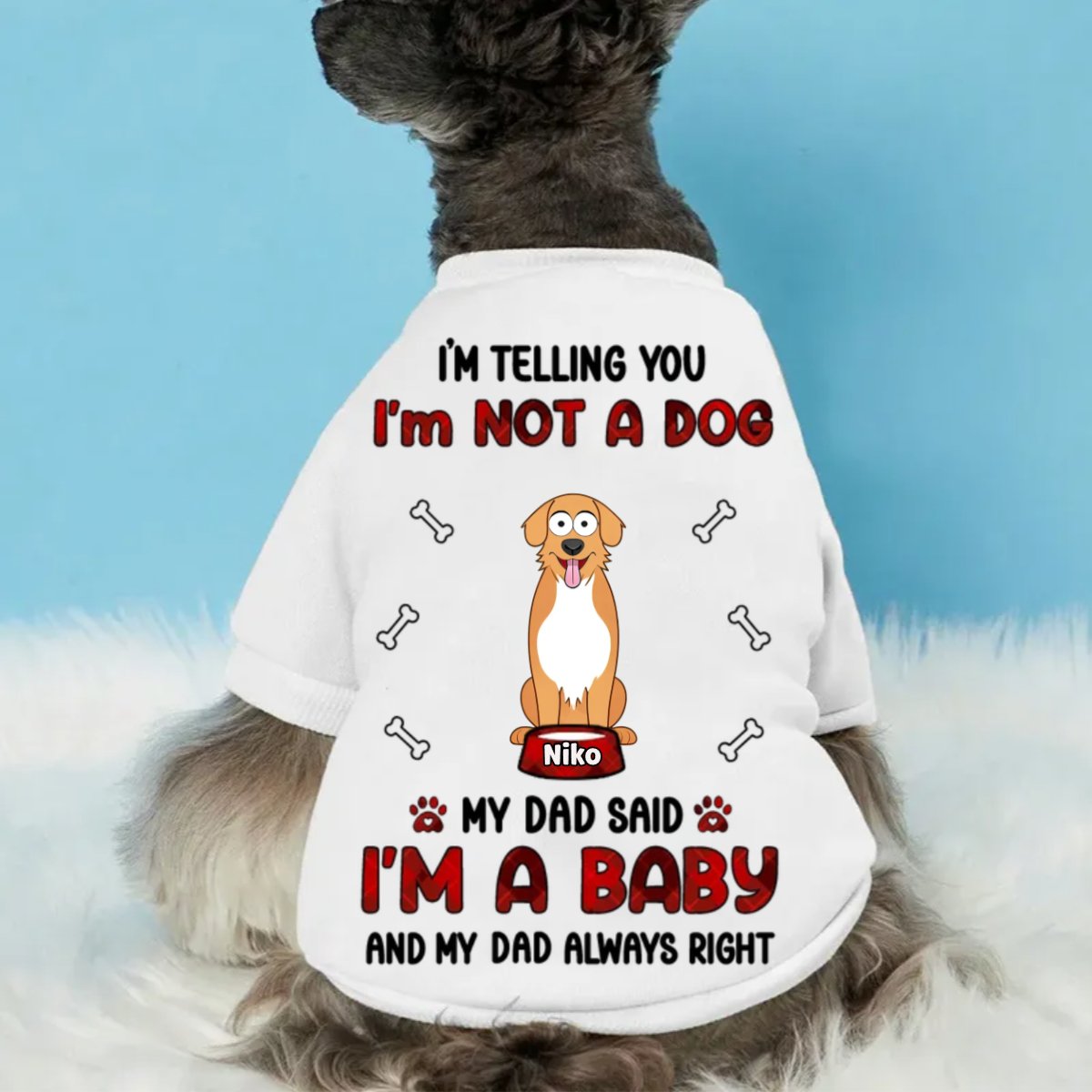 Pet Lovers - I'm Telling You I'm Not A Dog - Personalized Pet Shirt - Makezbright Gifts