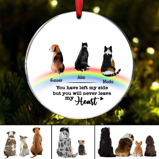 Pet Lovers - You Have Left My Side But You Will Never Leave My Heart - Personalized Circle Ornament - Makezbright Gifts