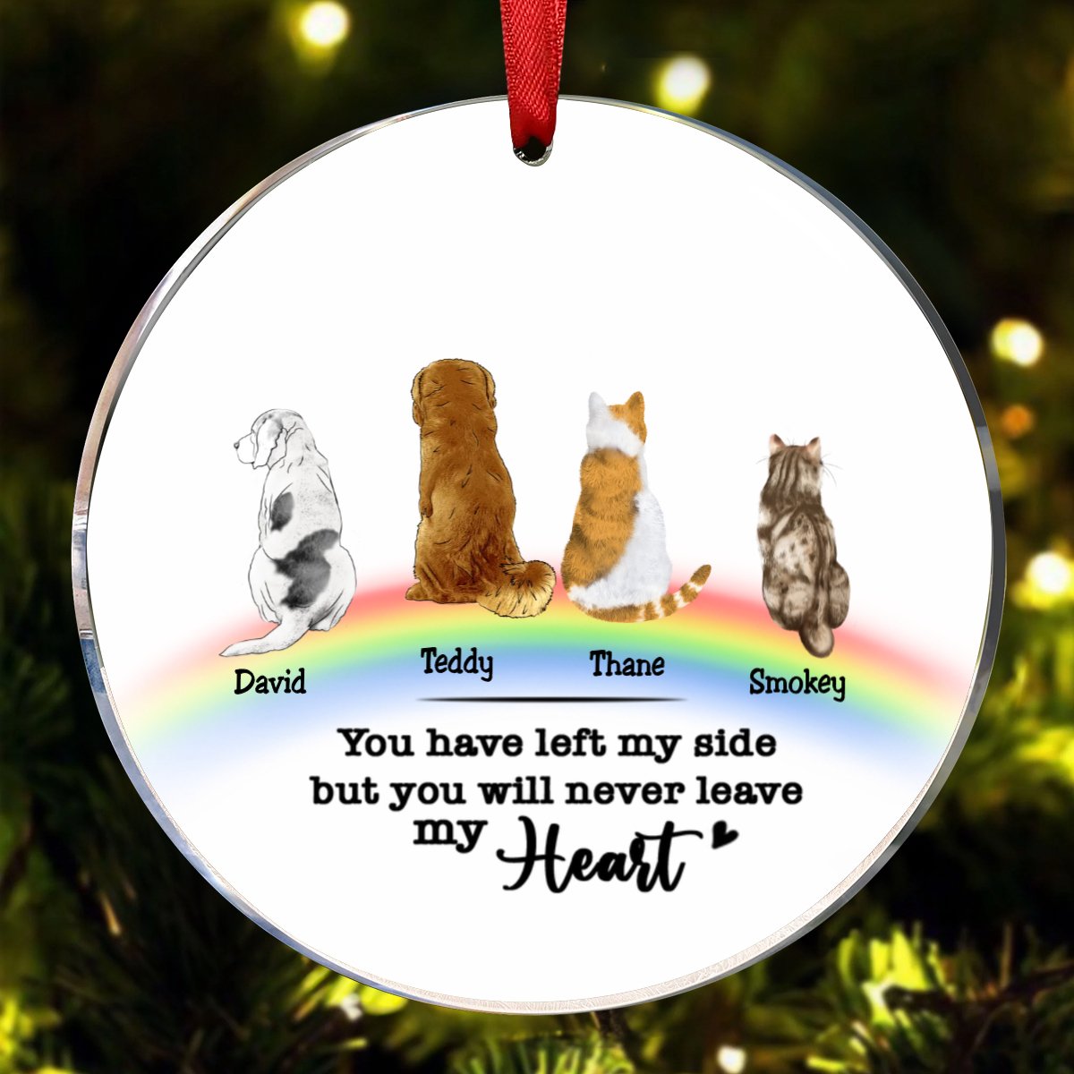 Pet Lovers - You Have Left My Side But You Will Never Leave My Heart - Personalized Circle Ornament - Makezbright Gifts