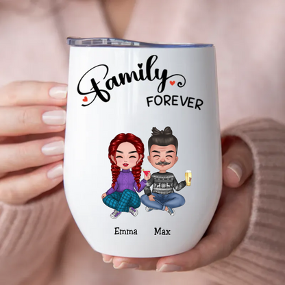 Family - Family Forever - Personalized Wine Tumbler