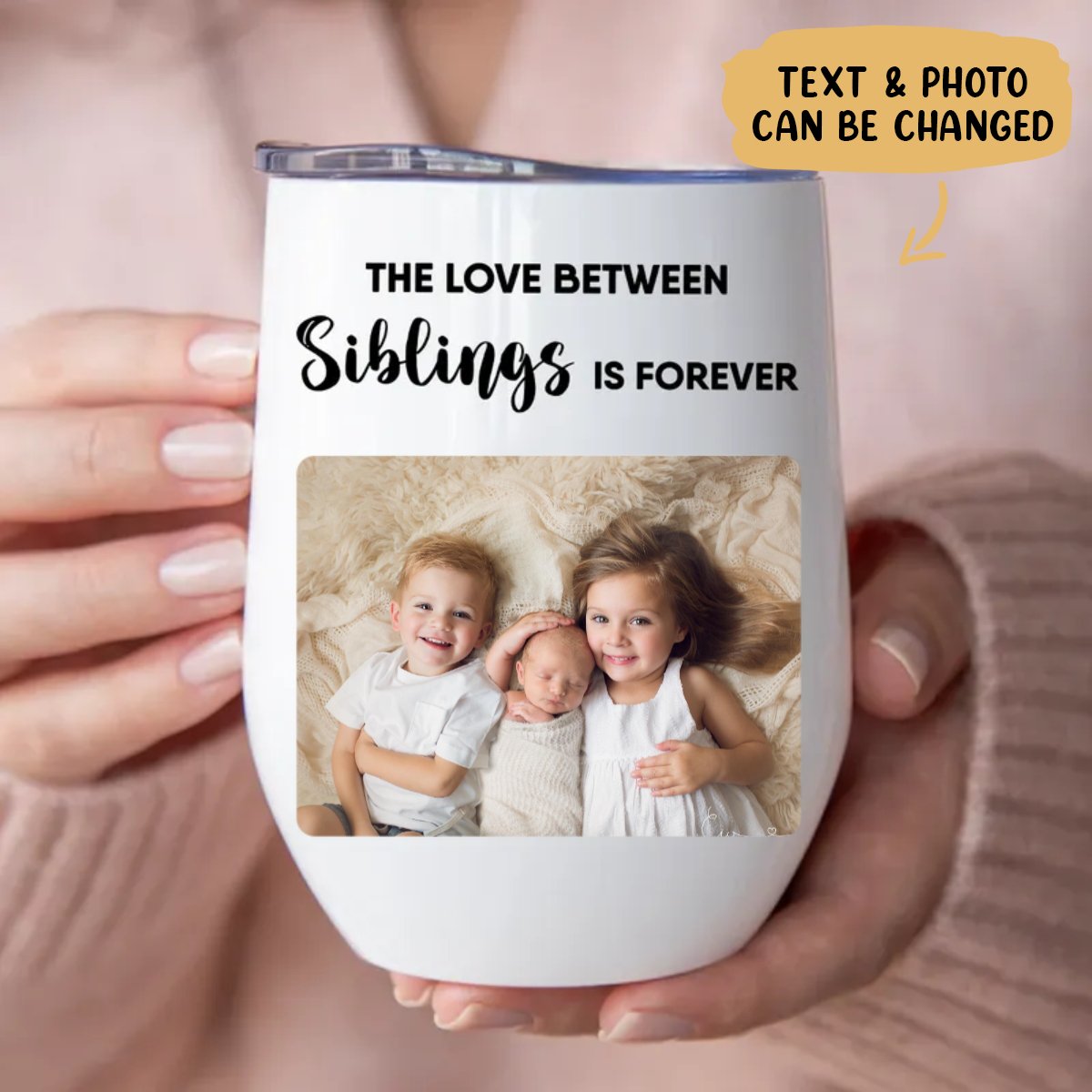 Siblings - The Love Between Siblings Is Forever - Personalized Wine Tumbler - Makezbright Gifts