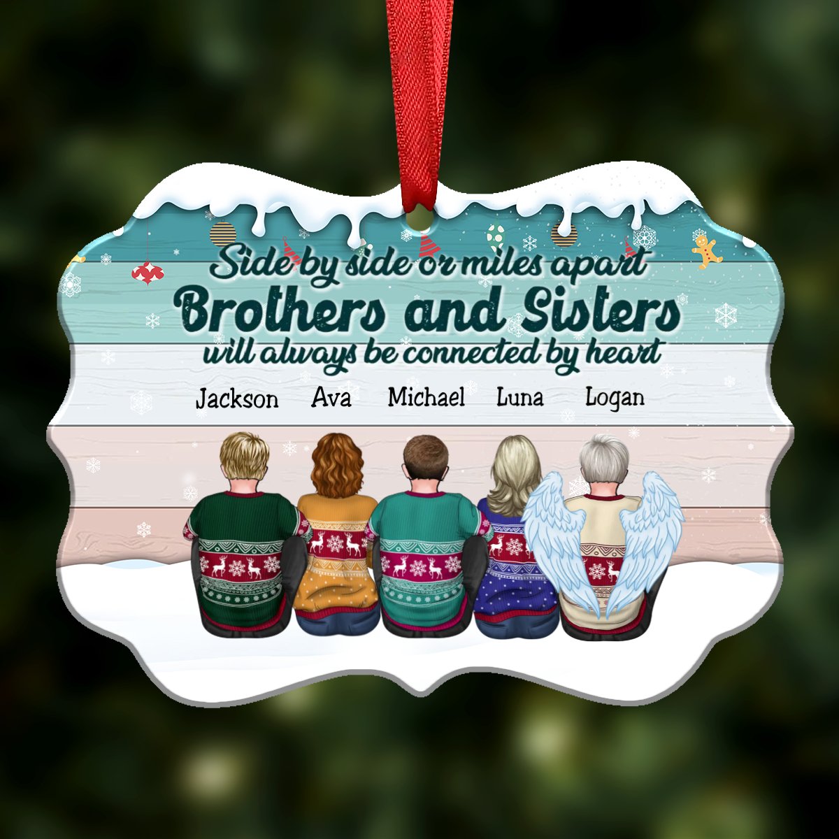 Side By Side Or Miles Apart Brothers And Sisters ... - Personalized Christmas Ornament - Makezbright Gifts