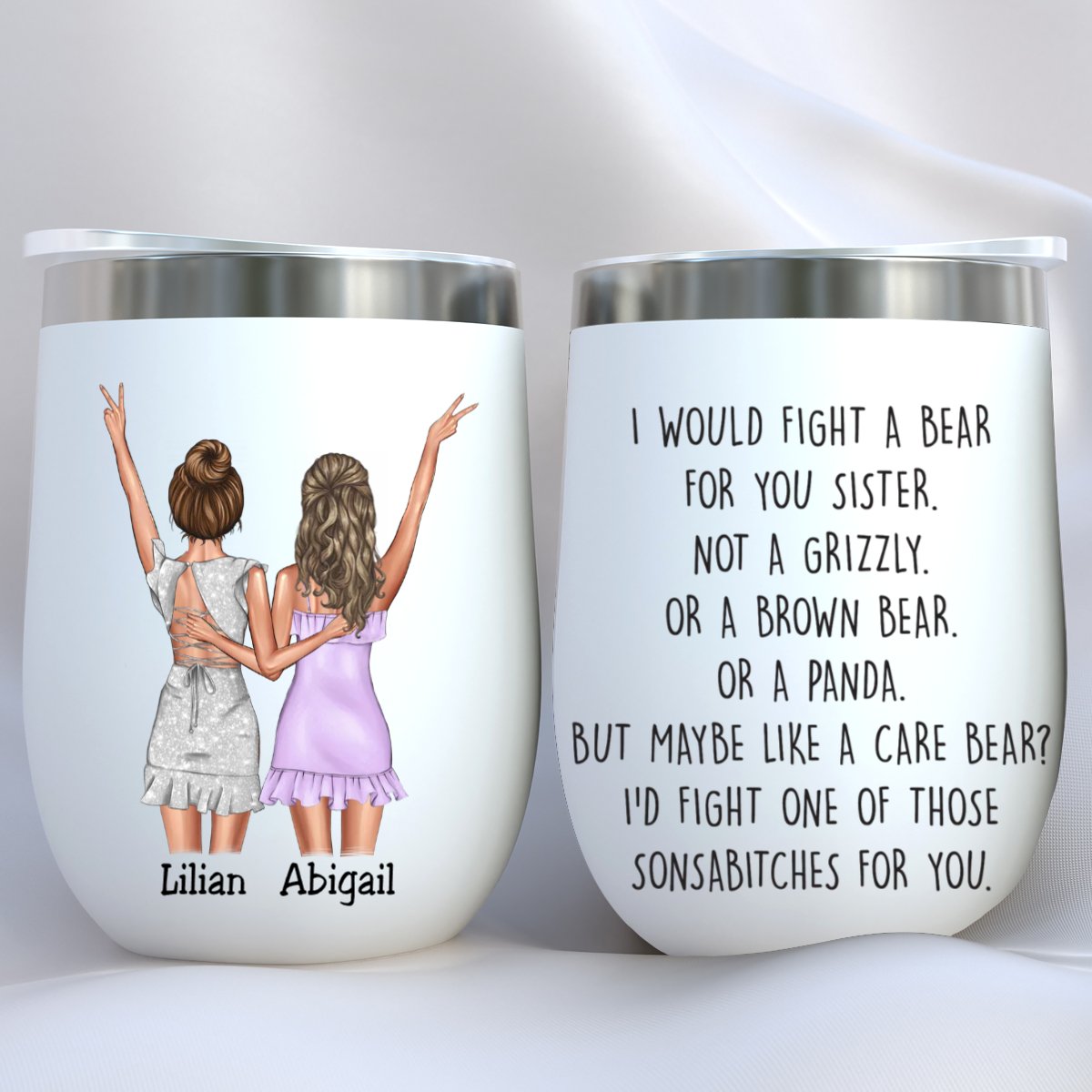 Sisters - Fight A Bear For You Sister - Personalized Wine Tumbler - Makezbright Gifts