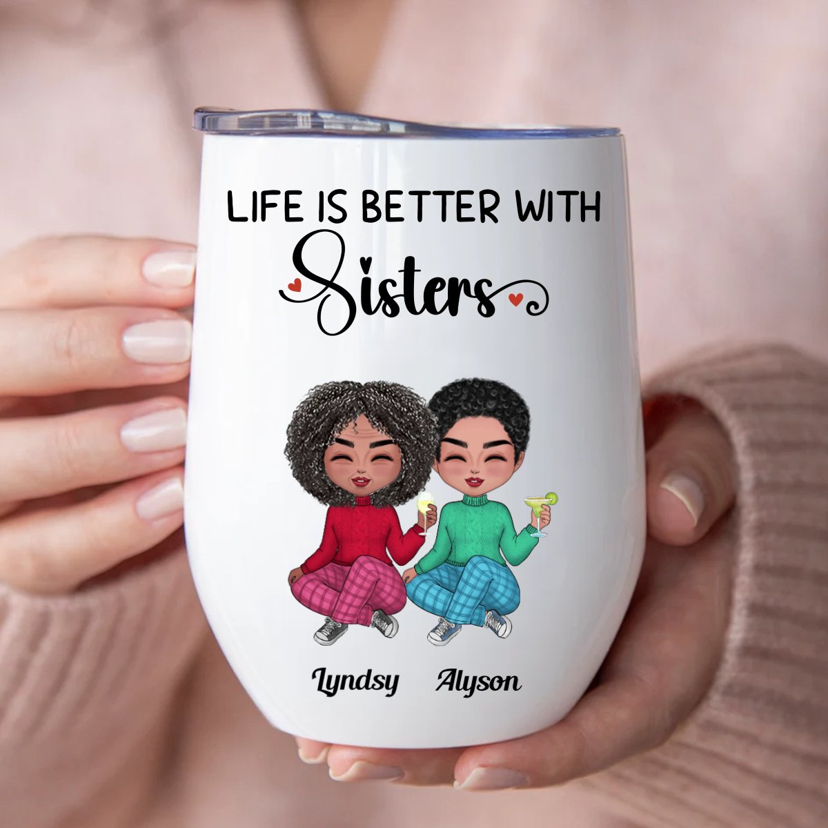 Sisters - Life Is Better With Sisters - Personalized Wine Tumbler - Makezbright Gifts