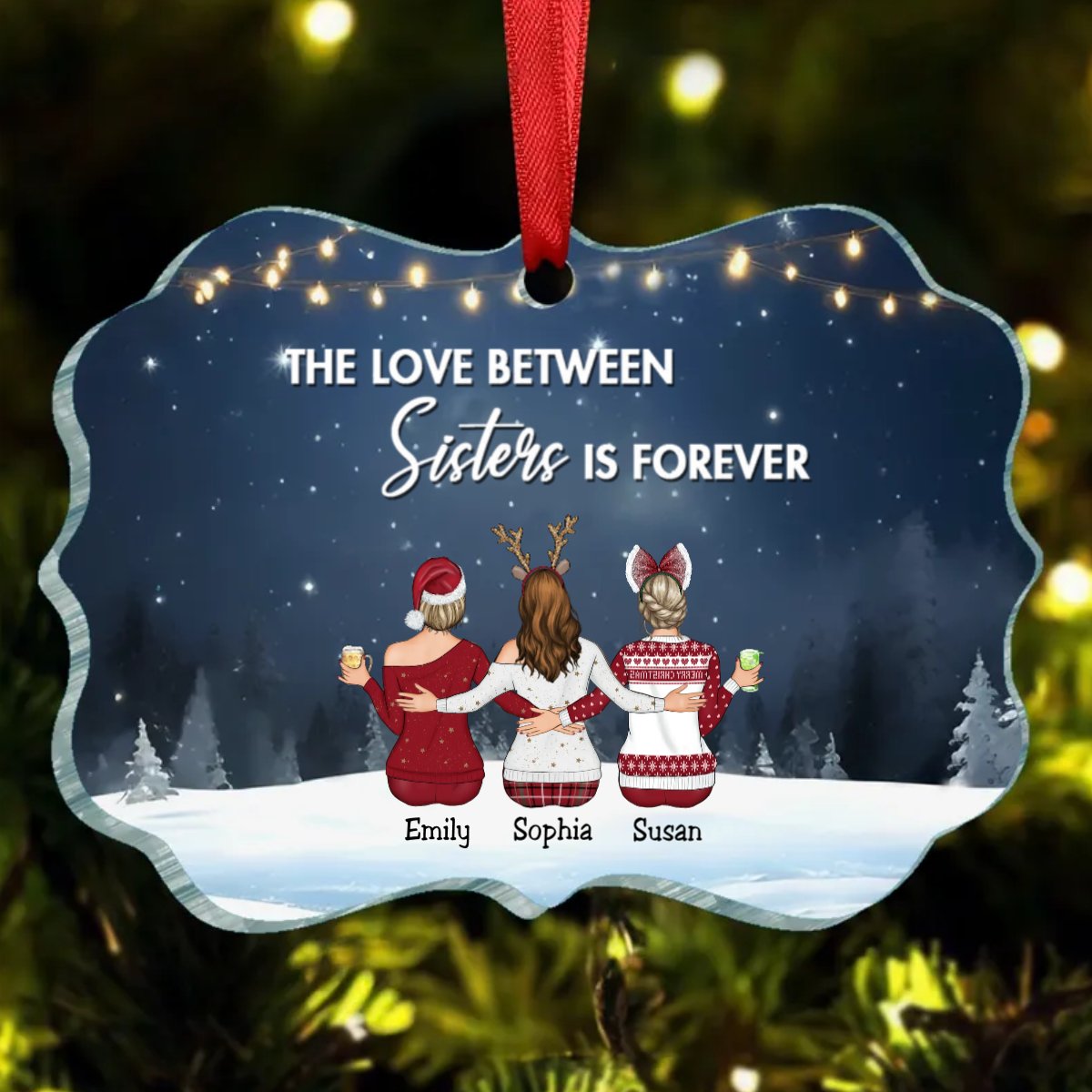 Sisters - The Love Between Sister Is Forever - Personalized Acrylic Ornament - Makezbright Gifts