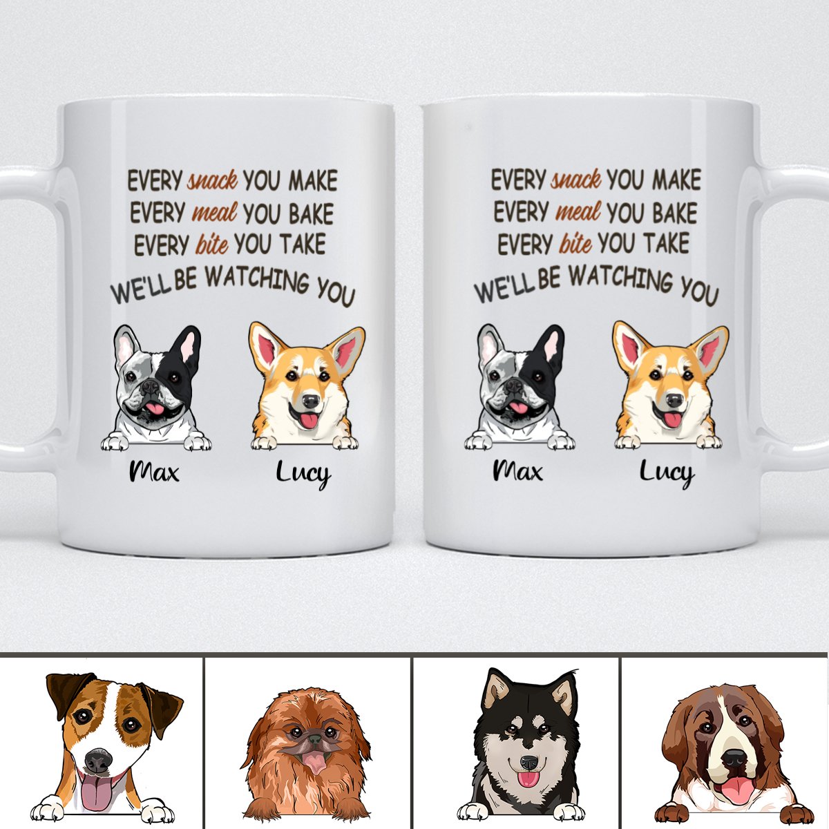 Watching You, Funny - Personalized Mug - Father's Day gift, Custom Gift for Dog Lovers - Makezbright Gifts