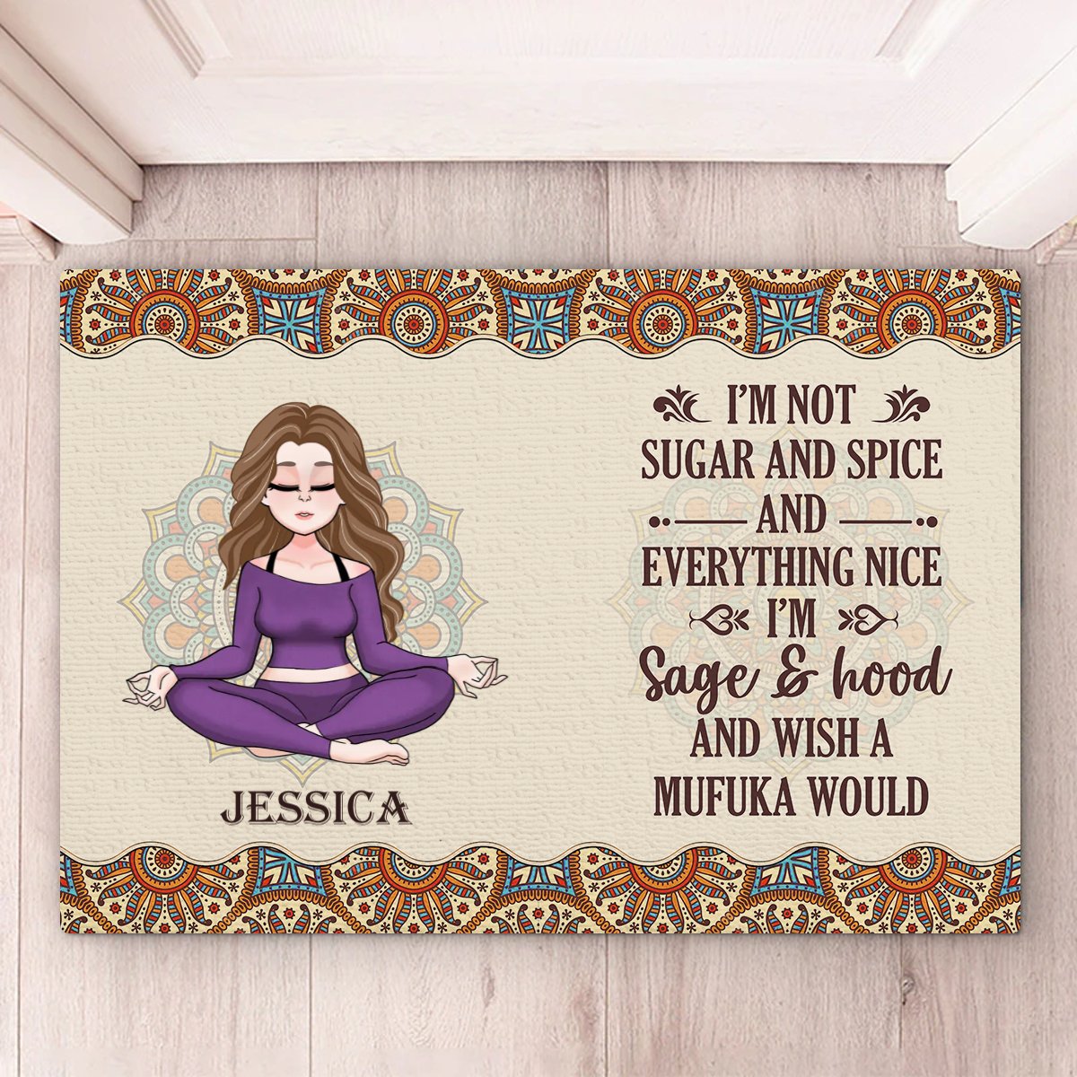 Yoga Lovers - I'm Not Sugar And Spice - Personalized Doormat - Makezbright Gifts